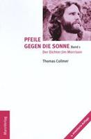 Thomas Collmer Pfeile gegen die Sonne