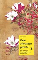 Menzius Dem Menschen gerecht