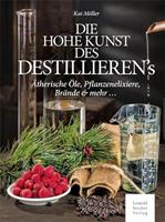 Kai Möller Die hohe Kunst des Destillierens