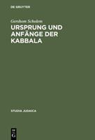 Gershom Scholem Ursprung und Anfänge der Kabbala