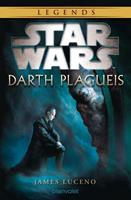 James Luceno Star Wars™ Darth Plagueis