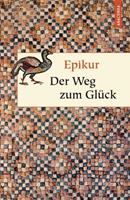 Epikur Der Weg zum Glück