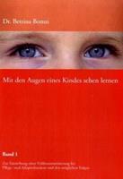 Bettina Bonus Mit den Augen eines Kindes sehen lernen