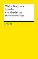 Walter Benjamin Sprache und Geschichte