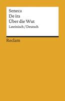 Seneca De ira /Über die Wut