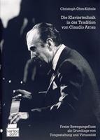 Christoph Öhm-Kühnle Die Klaviertechnik in der Tradition von Claudio Arrau