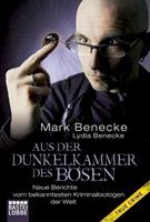 Mark Benecke Aus der Dunkelkammer des Bösen