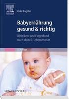 Gabi Eugster Babyernährung gesund & richtig