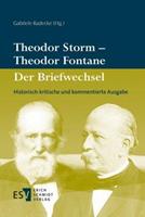 Theodor Storm, Theodor Fontane Theodor Storm – Theodor Fontane Der Briefwechsel