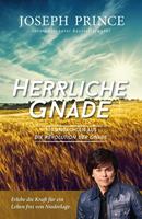 Joseph Prince Herrliche Gnade