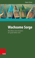 Haim Omer Wachsame Sorge