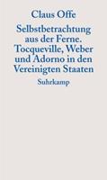 Claus Offe Selbstbetrachtung aus der Ferne