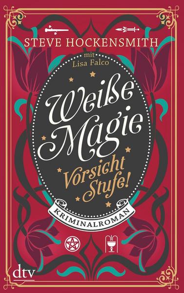 Van Ditmar Boekenimport B.V. Weiße Magie - Vorsicht Stufe! - Hockensmith, Steve