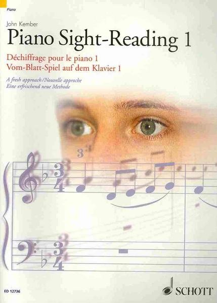 John Kember Piano Sight-Reading 1/Dechiffrage Pour Le Piano 1/Vom-Blatt-Spiel Auf Dem Klavier 1: A Fresh Approach/Nouvelle Approche/Eine Erfrischend Neue Methode