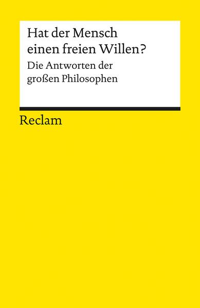 Uwe an der Heiden, Helmut Schneider Hat der Mensch einen freien Willen℃