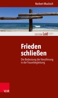 Norbert Mucksch Frieden schließen