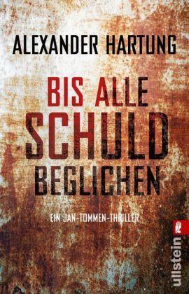 Van Ditmar Boekenimport B.V. Bis Alle Schuld Beglichen - Alexander Hartung