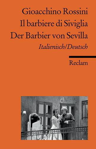 Gioacchino Rossini Il barbiere di Siviglia /Der Barbier von Sevilla