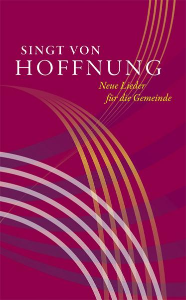 Evangelische Verlagsanstalt Singt von Hoffnung