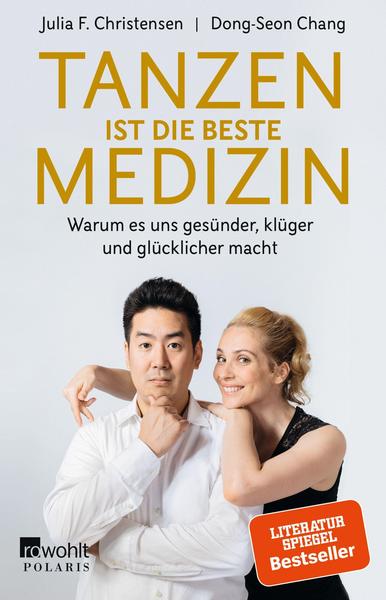 Julia F. Christensen, Dong-Seon Chang Tanzen ist die beste Medizin