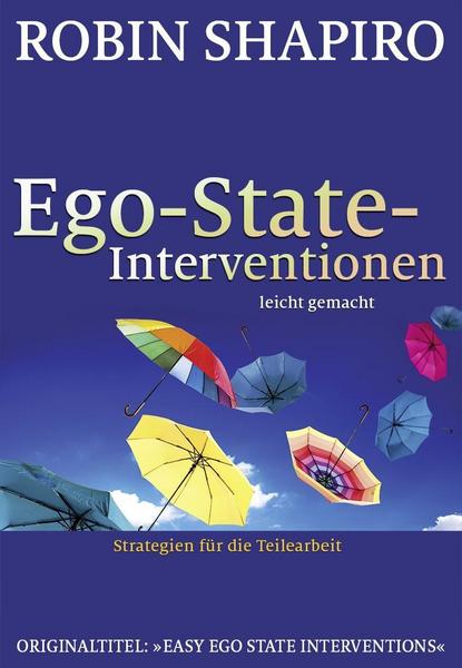 Robin Shapiro Ego-State-Interventionen – leicht gemacht