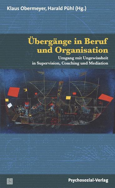 Psychosozial Übergänge in Beruf und Organisation