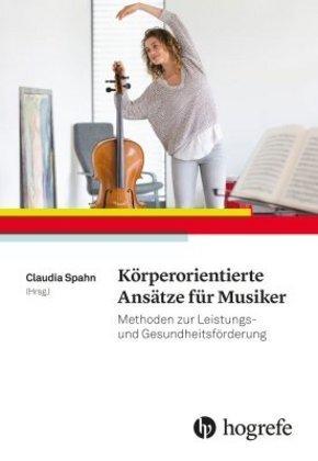 Hogrefe AG Körperorientierte Ansätze für Musiker