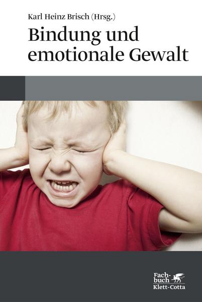 Klett Cotta Bindung und emotionale Gewalt