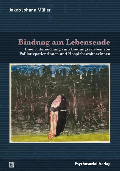 Jakob Müller Bindung am Lebensende