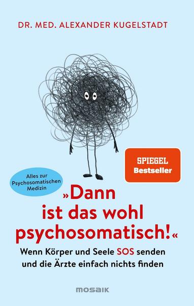 Alexander Kugelstadt 'Dann ist das wohl psychosomatisch!'