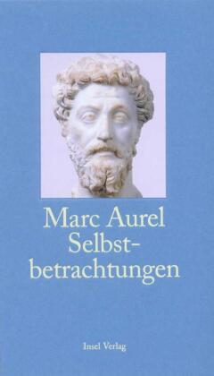 Marc Aurel Selbstbetrachtungen