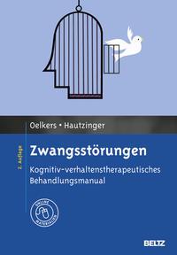 Carmen Oelkers, Martin Hautzinger Zwangsstörungen