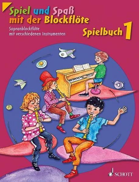 Gudrun Heyens, Gerhard Engel, Konrad Hünteler, Hans-Mar Spiel und Spaß mit der Blockflöte