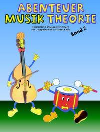 Josefine Koh Abenteuer Musiktheorie 2