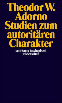 Theodor W. Adorno Studien zum autoritären Charakter