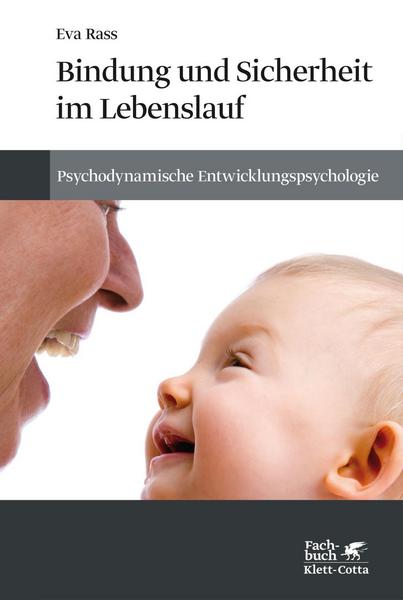 Eva Rass Bindung und Sicherheit im Lebenslauf