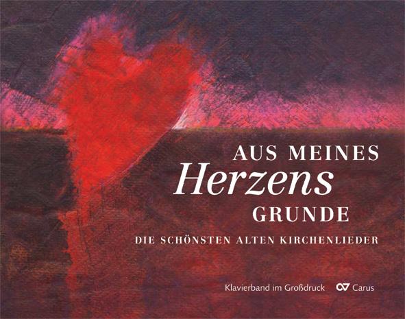 Carus-Verlag Aus meines Herzens Grunde. Klavierband