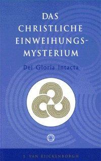 Jan van Rijckenborgh Dei Gloria Intacta