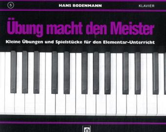 Hans Bodenmann Übung macht den Meister. Bd.5