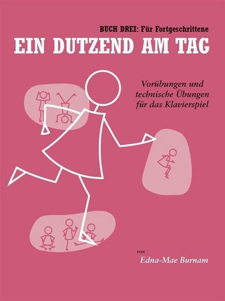 Edna-Mae Burnam Ein Dutzend Am Tag - Buch 3: Für Fortgeschrittene