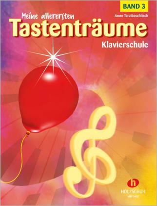 Anne Terzibaschitsch Meine allerersten Tastenträume, Band 3