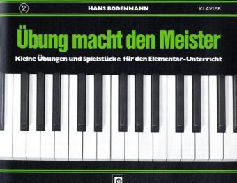 Hans Bodenmann Übung macht den Meister. Bd.2