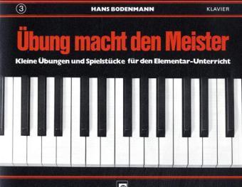 Hans Bodenmann Übung macht den Meister. Bd.3