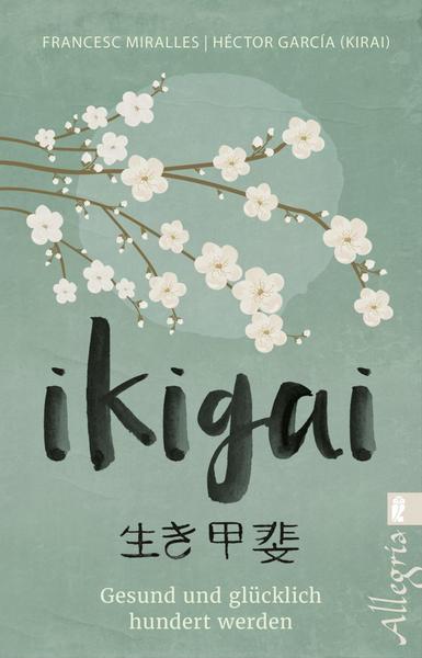 Francesc Miralles, Héctor García (Kirai) Ikigai