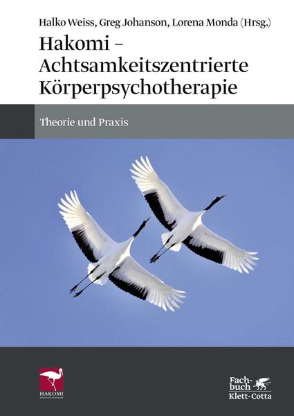 Klett Cotta Hakomi - Achtsamkeitszentrierte Körperpsychotherapie