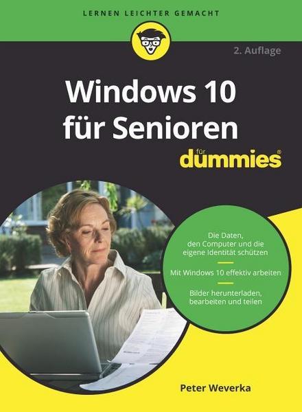 Peter Weverka Windows 10 für Senioren für Dummies