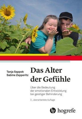 Tanja Sappok, Sabine Zepperitz Das Alter der Gefühle