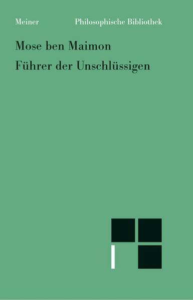 Moses Maimonides Führer der Unschlüssigen