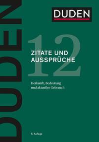 Dudenredaktion Duden – Zitate und Aussprüche