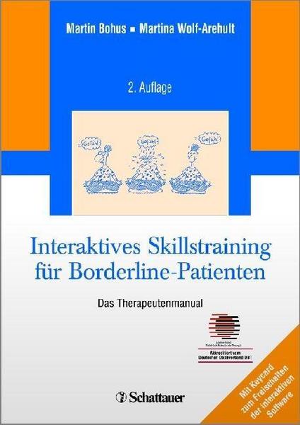 Martin Bohus, Martina Wolf-Arehult Interaktives Skillstraining für Borderline-Patienten